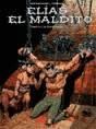 ELIAS EL MALDITO TOMO 2: LA PESTE ROJA