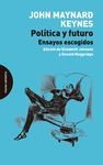 POLÍTICA Y FUTURO. ENSAYOS ESCOGIDOS