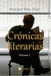 CRÓNICAS LITERARIAS VOL. 1