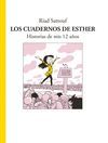 LOS CUADERNOS DE ESTHER. HISTORIAS DE MIS 12 AÑOS
