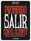 PROHIBIDO SALIR CON EL CLIENTE