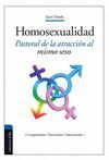 LA HOMOSEXUALIDAD: PASTORAL DE LA ATRACCIÓN AL MISMO SEXO