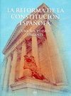 LA REFORMA DE LA CONSTITUCION ESPAÑOLA