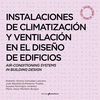 INSTALACIONES DE CLIMATIZACION Y VENTILACIÓN EN EL DISEÑO DE EDIFICIOS CASTELLANO-INGLES