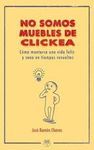 NO SOMOS MUEBLES DE CLICKEA
