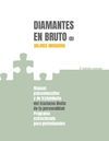 DIAMANTES EN BRUTO 2 . TERCERA EDICION REVISADA