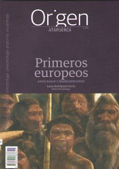 ORIGEN. CUADERNOS ATAPUERCA 5 : PRIMEROS EUROPEOS