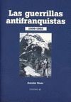 LAS GUERRILLAS ANTIFRANQUISTAS 1936-1965