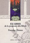 EX-LIBRIS DE LA PROPIETAT DELS LLIBRES