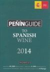 PEÑIN GUIDE TO SPANISH WINE 2014