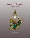 JOYAS DE ESPAÑA, 1500-1800