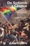 DE SODOMA A CHUECA. HISTORIA CULTURAL HOMOSEXUALIDAD ESPAÑA S. XX