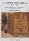 CONDADO DE CASTILLA( 711-1038 ). 2 VOLUMENES, HISTORIA FRENTE LEYENDA