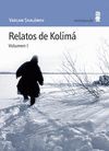 RELATOS DE KOLIMÁ. VOLUMEN 1