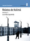 RELATOS DE KOLIMA. VOLUMEN 2: LA ORILLA IZQUIERDA