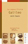 GALILEO. LA NUEVA FISICA