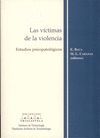 LAS VÍCTIMAS DE LA VIOLENCIA. ESTUDIOS PSICOPATOLÓGICOS