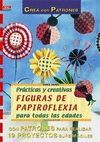 PRACTICAS Y CREATIVAS FIGURAS DE PAPIROFLEXIA