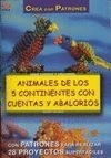 ANIMALES DE LOS 5 CONTINENTES CON CUENTAS Y ABALORIOS
