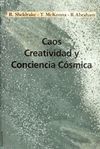 CAOS, CREATIVIDAD Y CONCIENCIA COSMICA