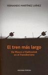 EL TREN MAS LARGO:DE MOSCU A VLADIVOSTOK EN EL TRANSIBERIANO. XL