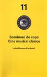 SOMBRERO DE COPA. CINE MUSICAL CLASICO CON DVD