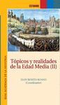 TOPICOS Y REALIDADES DE LA EDAD MEDIA II