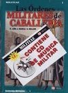 MILITIAE 1 ORDENES MILITARES DE CABALLERIA . CON CD DE MUSICA MILITAR