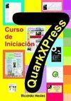 QUARKXPRESS 7 . CURSO DE INICIACION