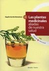 LAS PLANTAS MEDICINALES ALIADAS DE NUESTRA SALUD II
