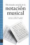 DICCIONARIO ESENCIAL DE LA NOTACION MUSICAL