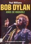 BOB DYLAN 2 . AÑOS DE MADUREZ