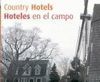HOTELES EN EL CAMPO. COUNTRY HOTELS