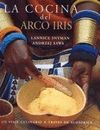 LA COCINA DEL ARCO IRIS. UN VIAJE CULINARIO A TRAVES DE SUDAFRICA