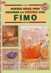 NUEVAS IDEAS PARA DECORAR LA COCINA CON FIMO ( SERIE FIMO )