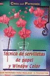 TECNICA DE SERVILLETAS DE PAPEL Y WINDOW COLOR