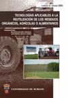 TECNOLOGIAS APLICABLES REUTILIZACION RESIDUOS ORGANICOS, AGRICOLAS ALI