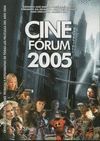 CINE FORUM 2005