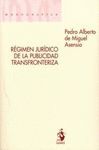 REGIMEN JURIDICO DE LA PUBLICIDAD TRANSFRONTERIZA