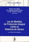 LEY DE MEDIDAS DE PROTECCION INTEGRAL CONTRA LA VIOLENCIA DE GENERO