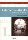 LABERINTO DE ALJARAFES : CUENTOS MORUNOS