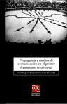 PROPAGANDA Y MEDIOS COMUNICACION PRIMER FRANQUISMO 1936-1959