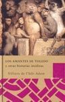 LOS AMANTES DE TOLEDO Y OTRAS HISTORIAS INSOLITAS