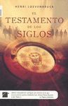 EL TESTAMENTO DE LOS SIGLOS