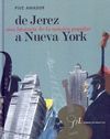 DE JEREZ A NUEVA YORK. UNA HISTORIA DE LA MUSICA POPULAR