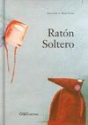 RATON SOLTERO
