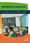 INFORMATICA EDUCATIVA: USOS Y APLICACIONES NUEVAS TECNOLOGIA AULA