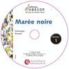 MAREE NOIRE CON CD. NIVEAU 1