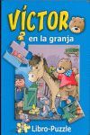 VICTOR EN LA GRANJA. LIBRO-PUZZLE