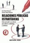 RELACIONES PUBLICAS ESTRATEGICAS . 4ª ED.